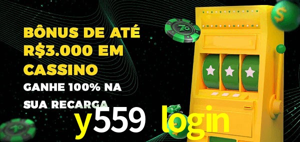 y559 login melhor bônus de depósito
